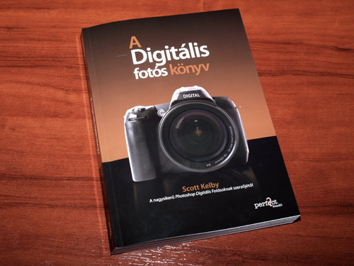 Scott Kelby: A digitális fotós könyv